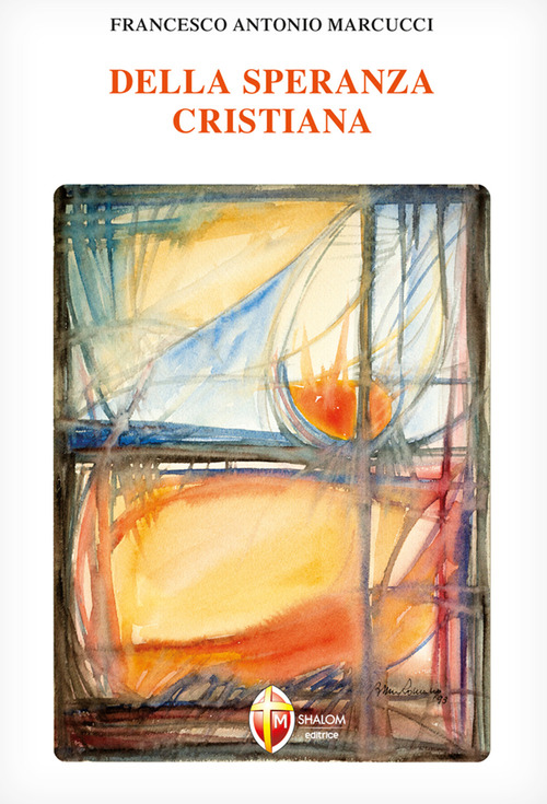 Della speranza cristiana