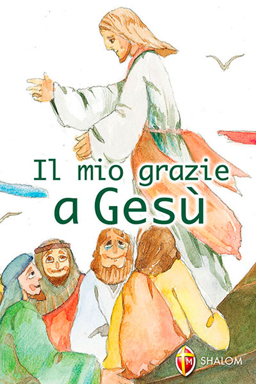 Il mio grazie a Gesù