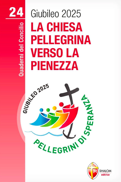 La chiesa pellegrina verso la pienezza