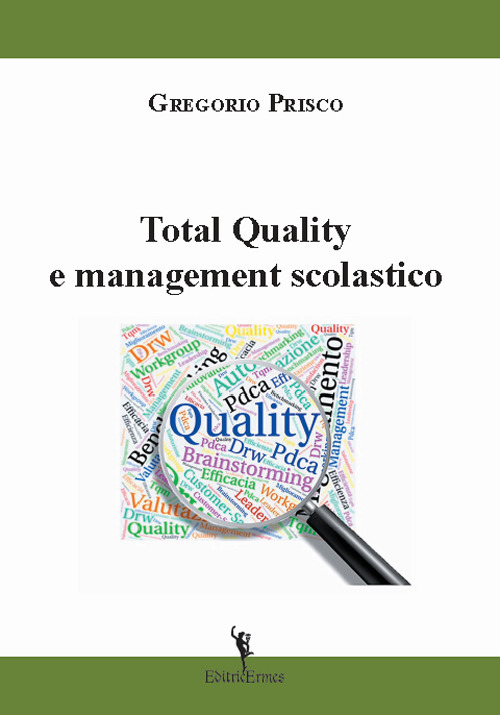 Total quality e management scolastico