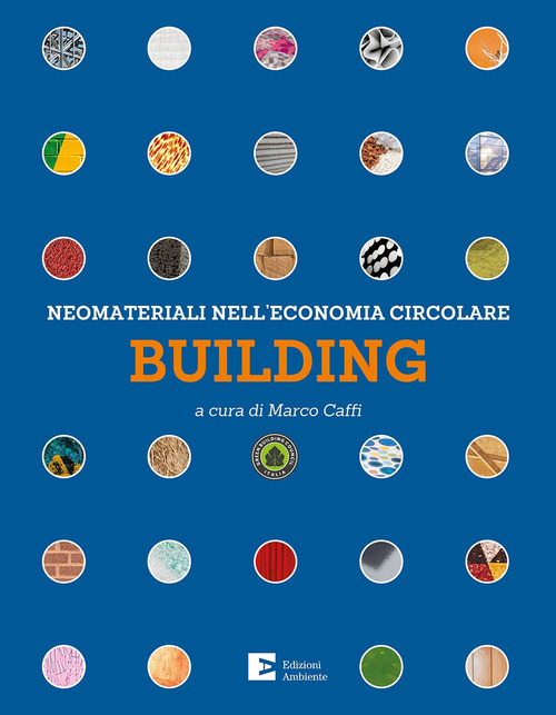 Neomateriali nell'economia circolare. Building