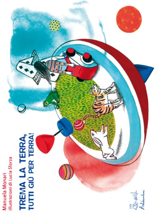 Trema la terra, tutti giù per terra!