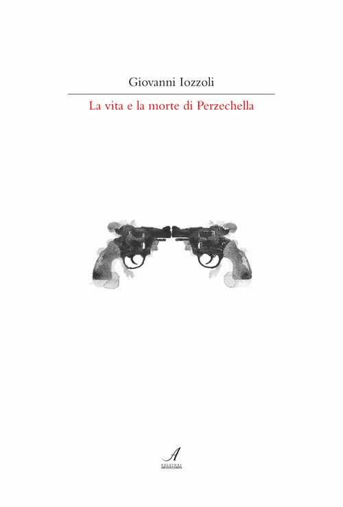La vita e la morte di Perzechella
