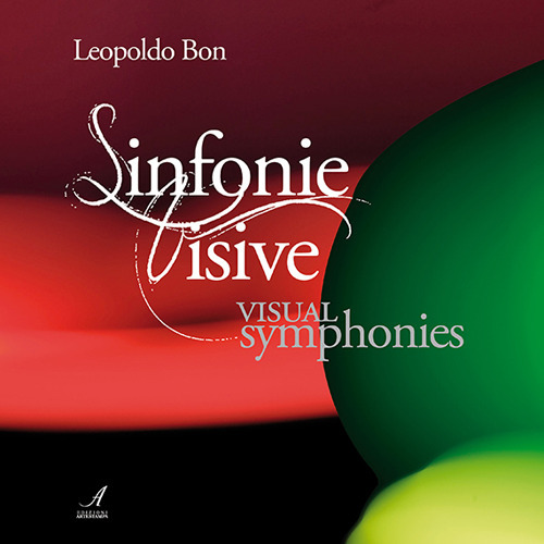 Sinfonie visive-Visual symphonies
