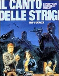 Influenze. Il canto delle strigi