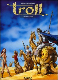 Mille e un guaio. Troll