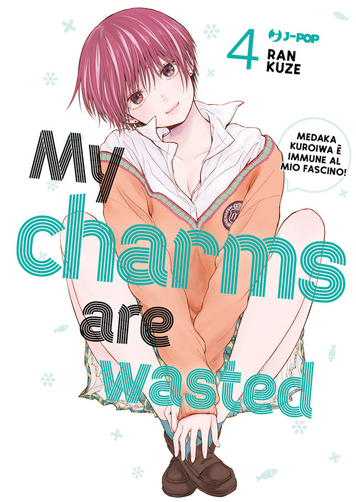 My charms are wasted