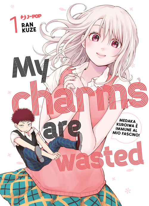 My charms are wasted