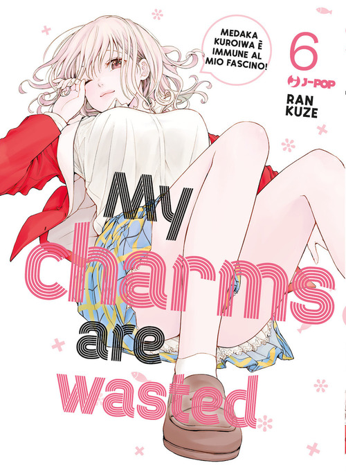 My charms are wasted