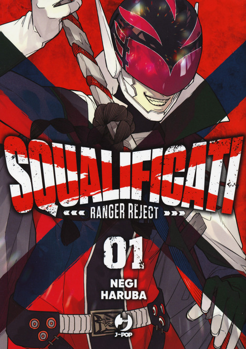Squalificati. Ranger reject