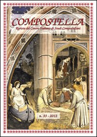 Compostella. Rivista del centro italiano di studi compostellani