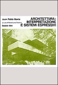 Architettura: interpretazione e sistemi espressivi