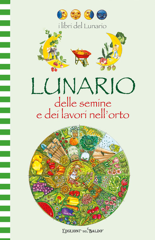 Lunario delle semine e dei lavori nell'orto