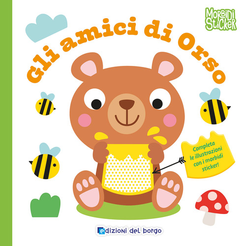Gli amici di orso. Morbidi sticker