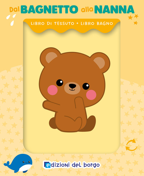 Orsetto. Dal bagnetto alla nanna