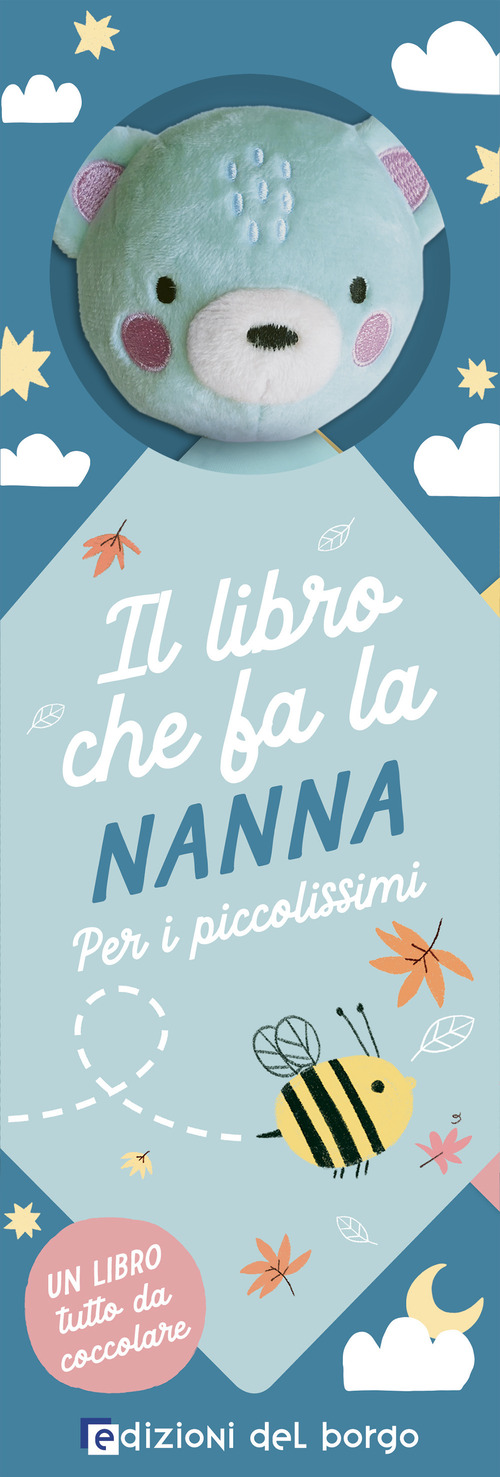 Orsetto. Il libro che fa la nanna