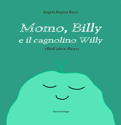 Momo, Billy e il cagnolino Willy