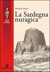 La Sardegna nuragica