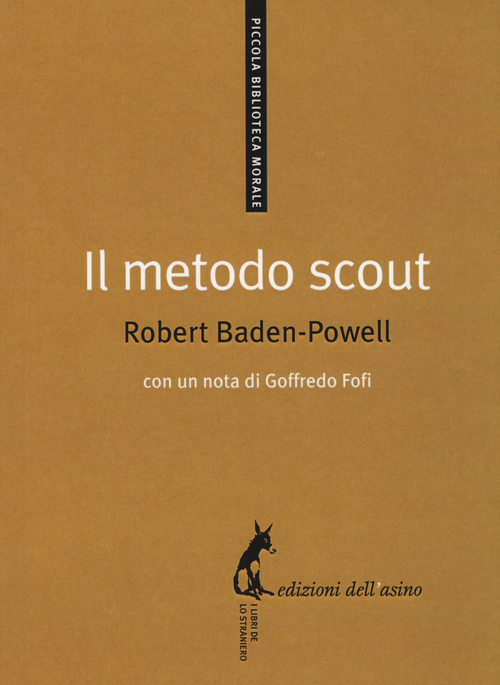 Il metodo scout. Breve antologia