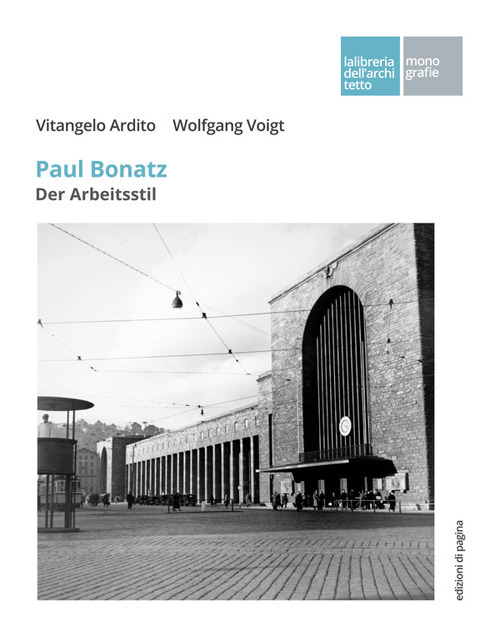Paul Bonatz. Der Arbeitsstil