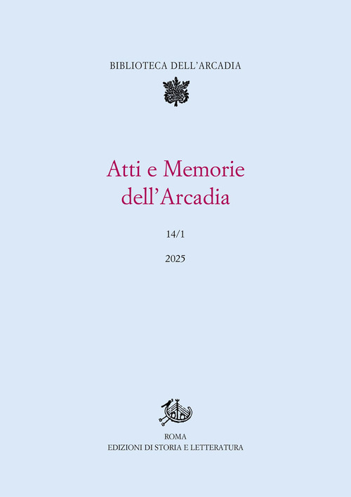 Atti e memorie dell'Arcadia