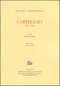 Carteggio 1915-1975