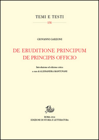 De eruditione principum-De principis officio. Testo latino a fronte