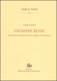 Giuseppe Rensi. Filosofia e religione nel primo Novecento