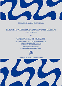 La rivista «Commerce» e Marguerite Caetani