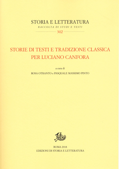 Storie di testi e tradizione classica per Luciano Canfora