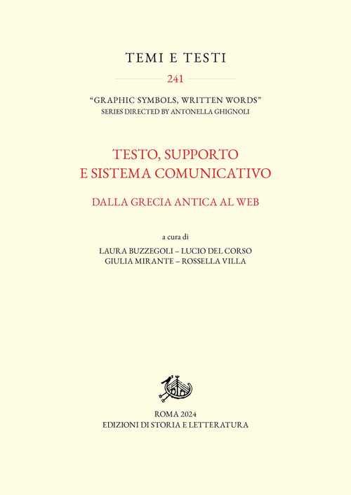 Testo, supporto e sistema comunicativo. Dalla Grecia antica al web