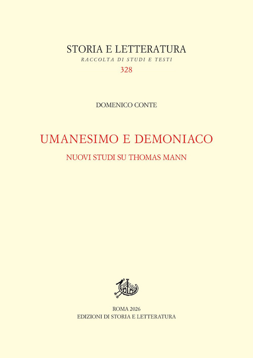 Umanesimo e demoniaco. Nuovi studi su Thomas Mann