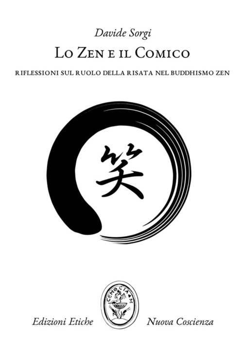 Lo Zen e il comico. Riflessioni sul ruolo della risata nel Buddhismo Zen