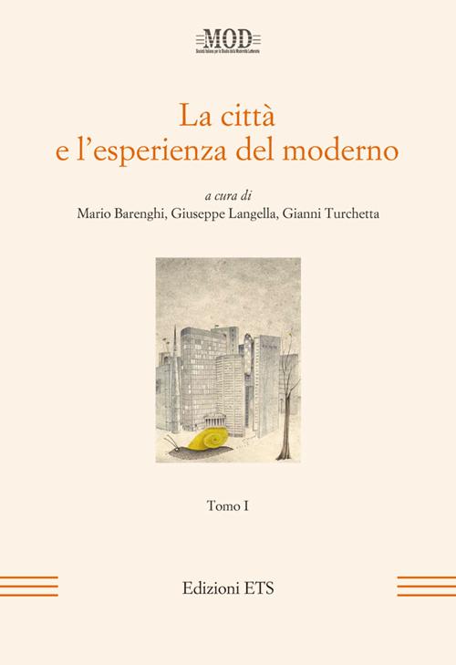 La città e l'esperienza del moderno