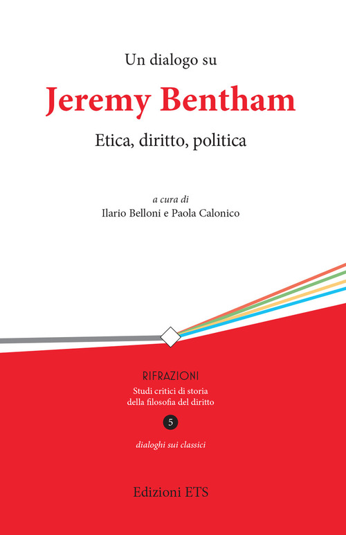 Un dialogo su Jeremy Bentham. Etica, diritto, politica