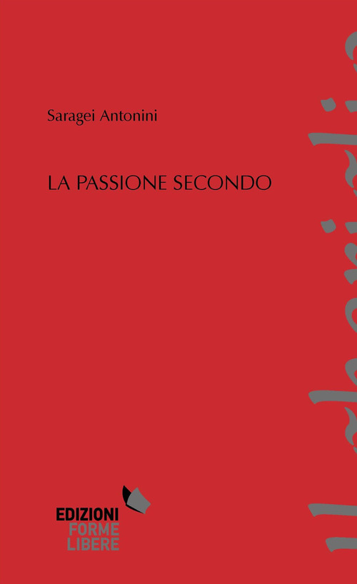 La passione secondo