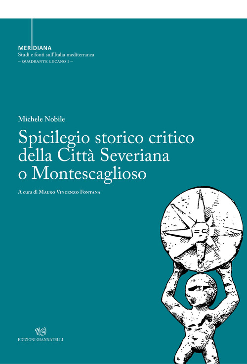 Spicilegio storico critico della città severiana o montescaglioso