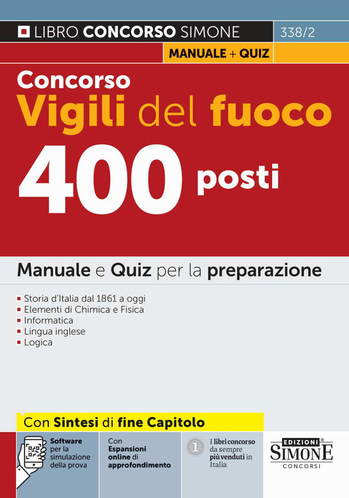 Concorso Vigili del fuoco 400 posti. Manuale e quiz per la preparazione