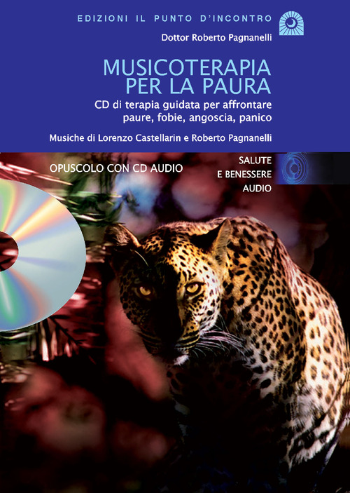 Musicoterapia per la paura. CD Audio