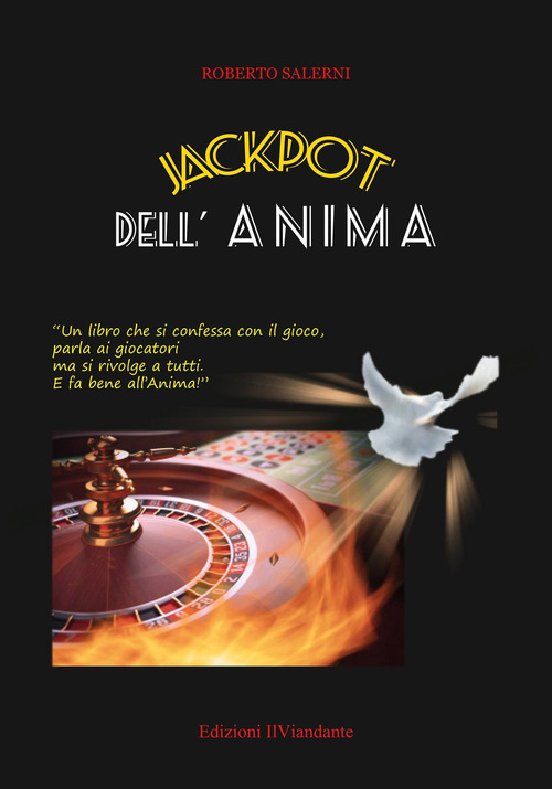 Jackpot dell'anima