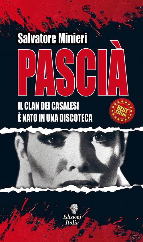 Pascià. Il clan dei Casalesi è nato in una discoteca