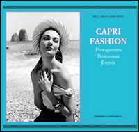 Caprifashion. Protagonists, businesses, events