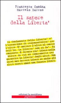 Il sapore della libertà