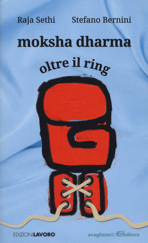 Moksha dharma. Oltre il ring