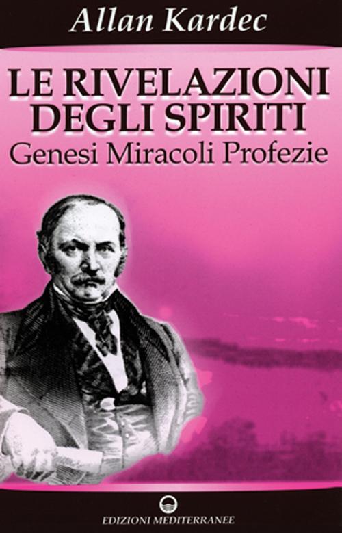 Le rivelazioni degli spiriti