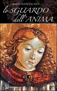 Lo sguardo dell'anima