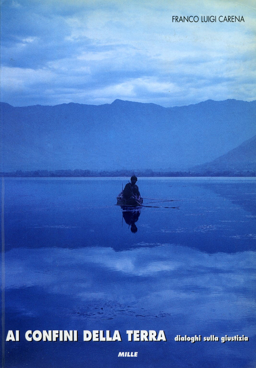 Ai confini della terra. Dialoghi sulla giustizia