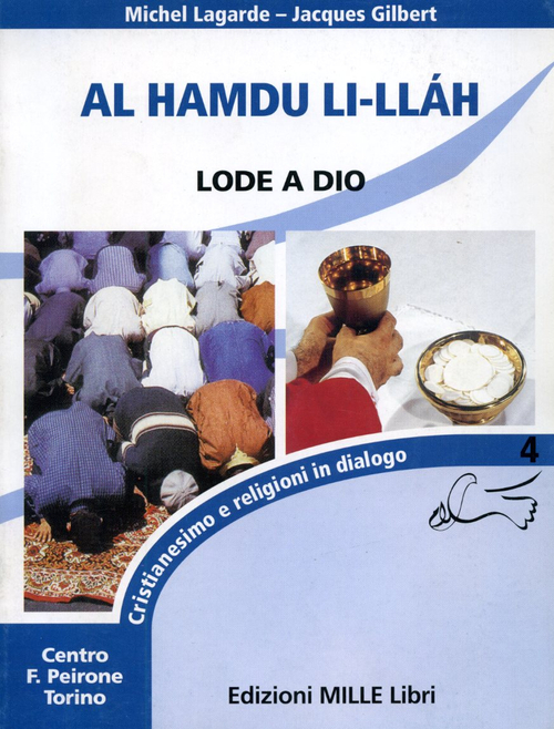 Al Hamdu LiLláh. Lode a Dio