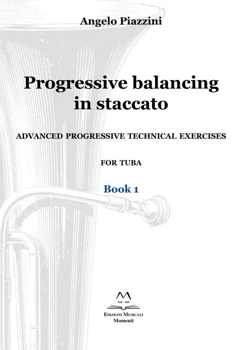 Progressive balancing in staccato. Advanced progressive technical exercises for tuba
