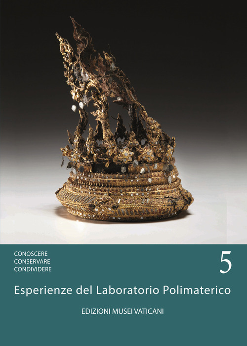 Conoscere conservare condividere. Esperienze del laboratorio polimaterico